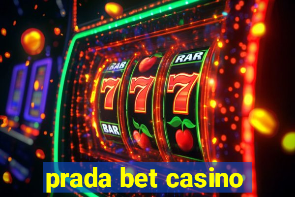 prada bet casino